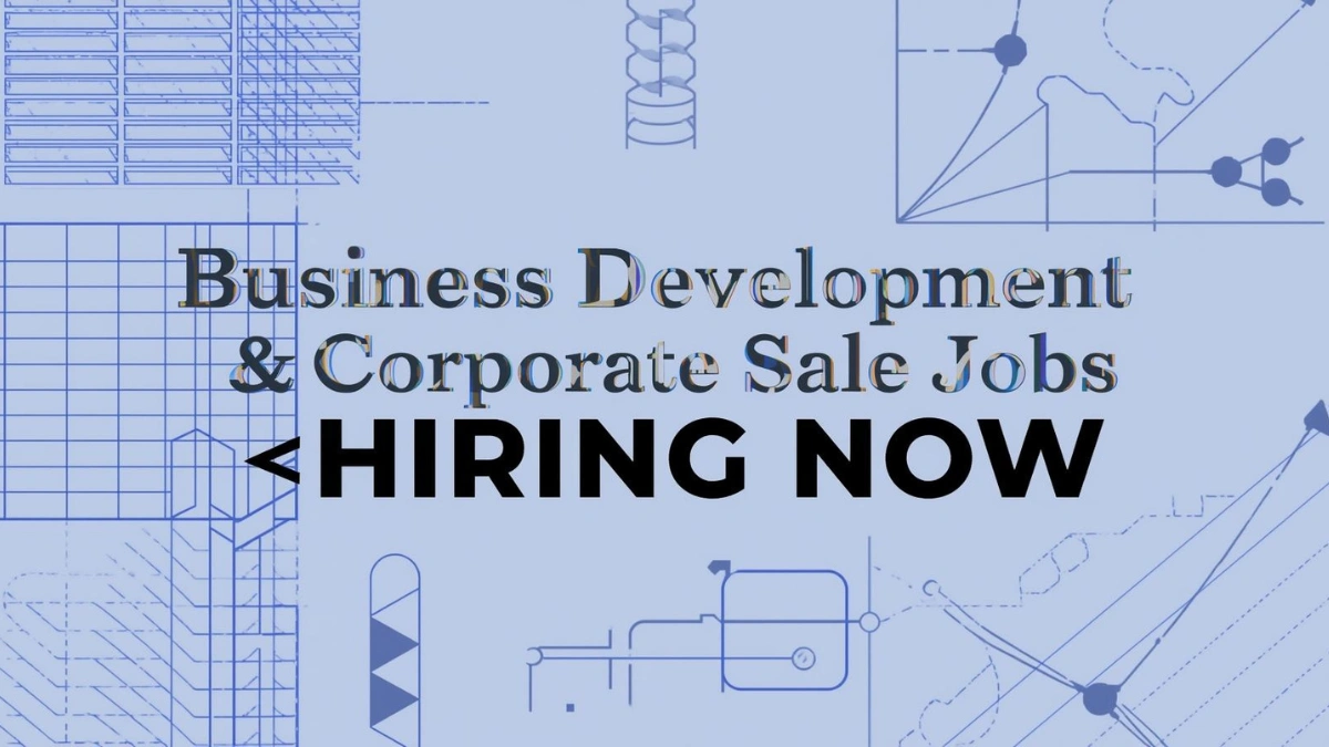 Business Development & Corporate Sales Jobs opportunities in growing companies with career advancement